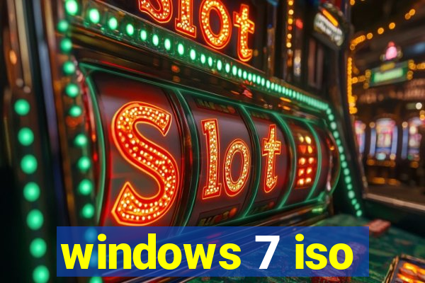 windows 7 iso